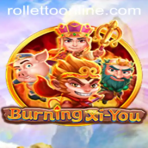Discovering the Wonder of BurningXiYou with Rolletto