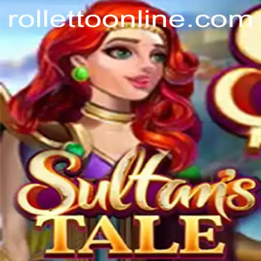Sultanstale: The Intriguing World of Rolletto Gaming